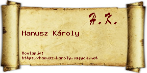 Hanusz Károly névjegykártya